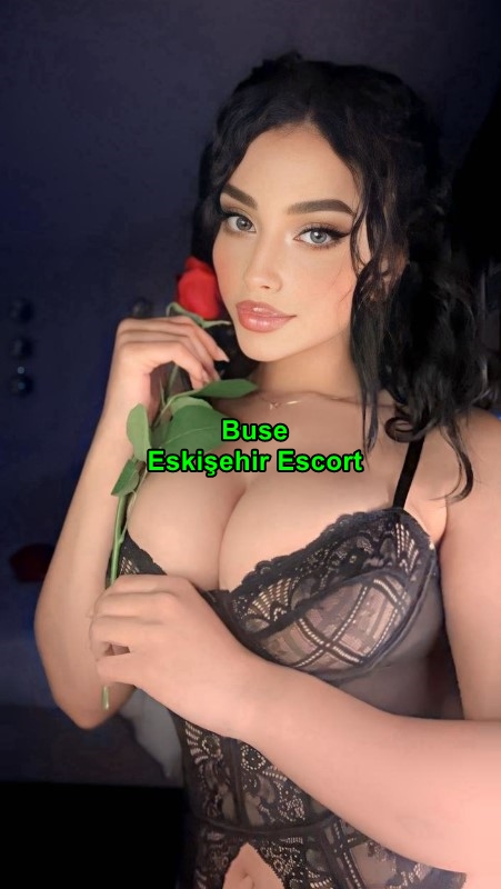 eskisehirescortbuse-1 Eskişehir Escort Buse Enerjimle Geceni Aydınlatacağım